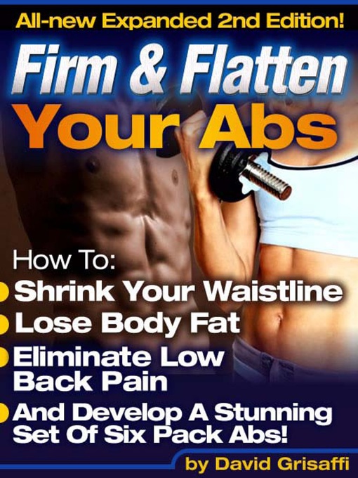 Title details for Firm and Flatten Your Abs by David Grisaffi - Available